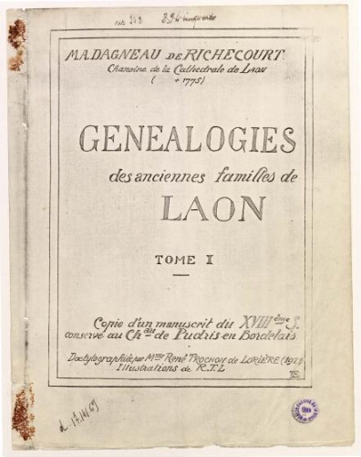 Généalogies des anciennes familles de Laon, t.1 A-LAC