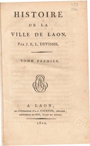 Histoire de la ville de Laon, t. 1